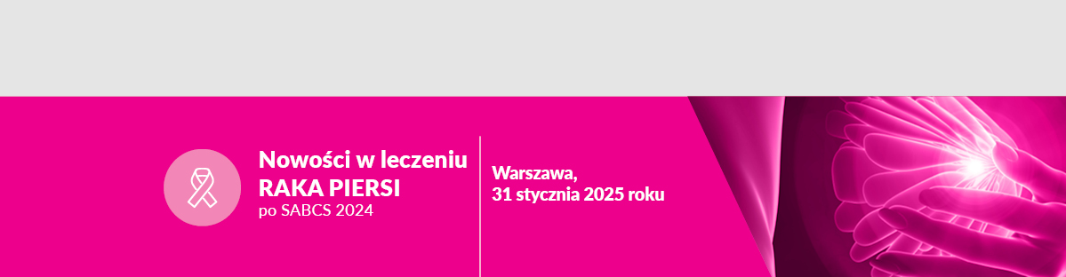Nowości w leczeniu raka piersi po SABCS 2024